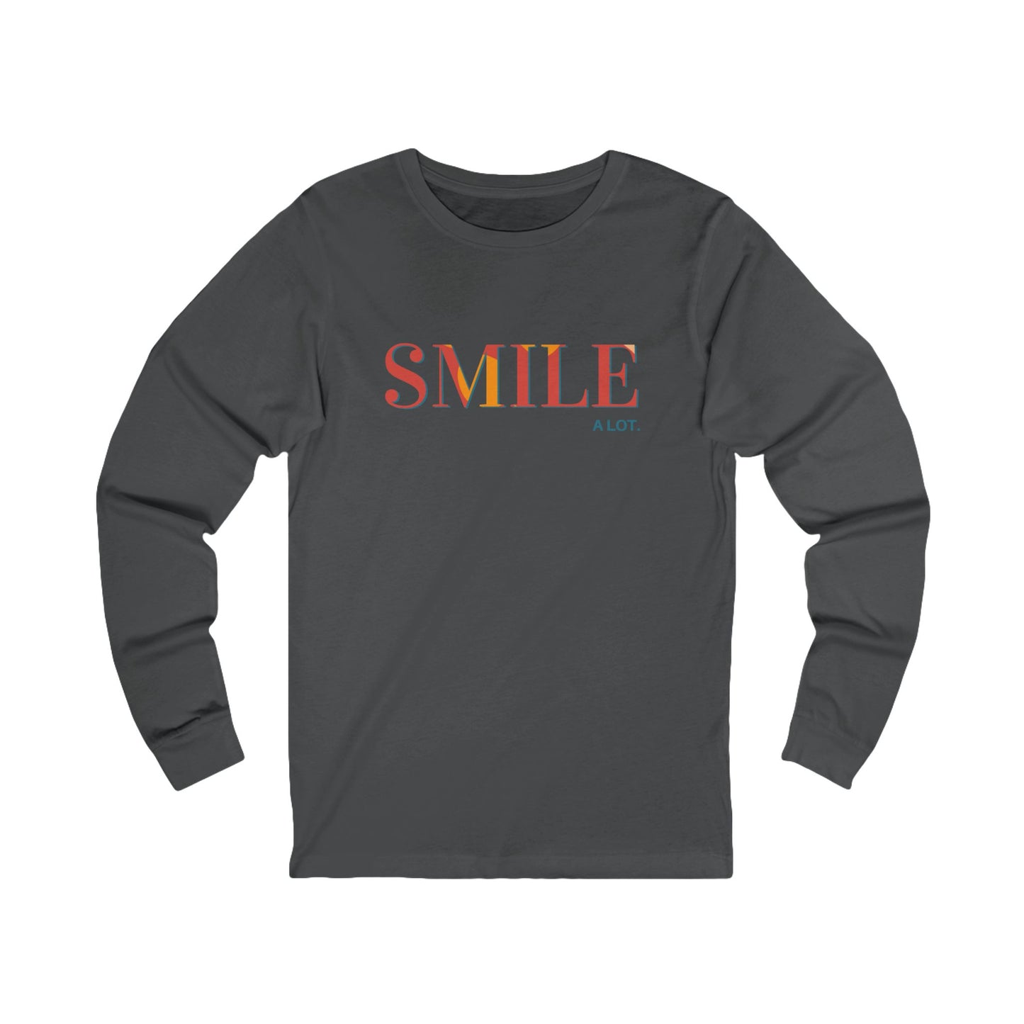 Unisex Long Sleeve Tee - "Smile A Lot" Positive Vibes, Casual Wear, Gift for Friends, Motivational Apparel, Everyday Comfort